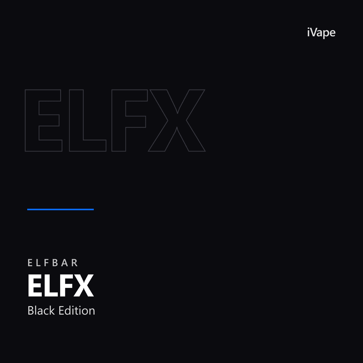 ELFBAR ELFX – Black Edition